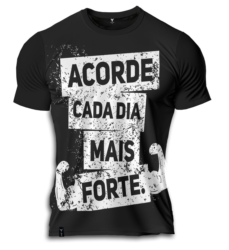 Camiseta masculina Dry Fit Acorde cada dia mais forte